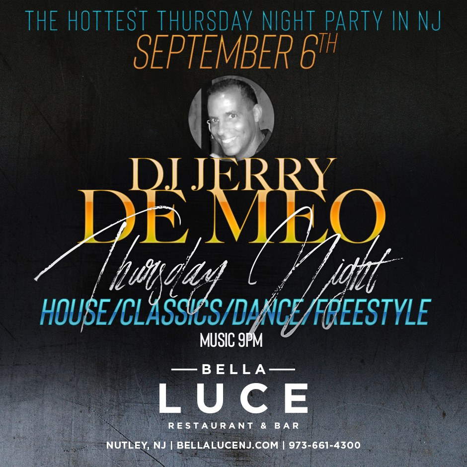 Dj Jerry De Meo September 6th, 2018